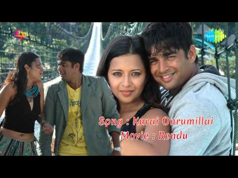 Rendu | Kurai Ondrumillai song