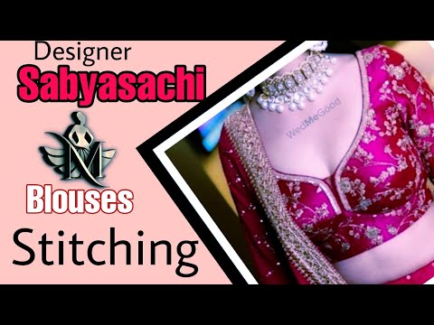 Sabyasachi blouses stitching || magnet thread