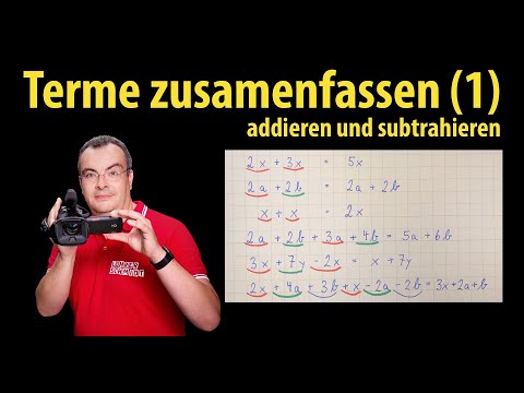 Terme zusammenfassen (1) - addieren und subtrahieren | einfach erklärt von Lehrerschmidt