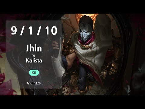 Jhin ADC vs Kalista - KR Challenger Patch 13.24