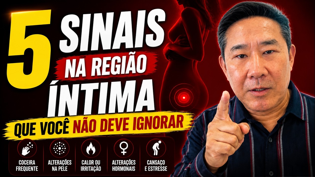 👉 5 SINAIS NA REGIÃO ÍNTIMA QUE VOCÊ NÃO DEVE IGNORAR | Peter Liu