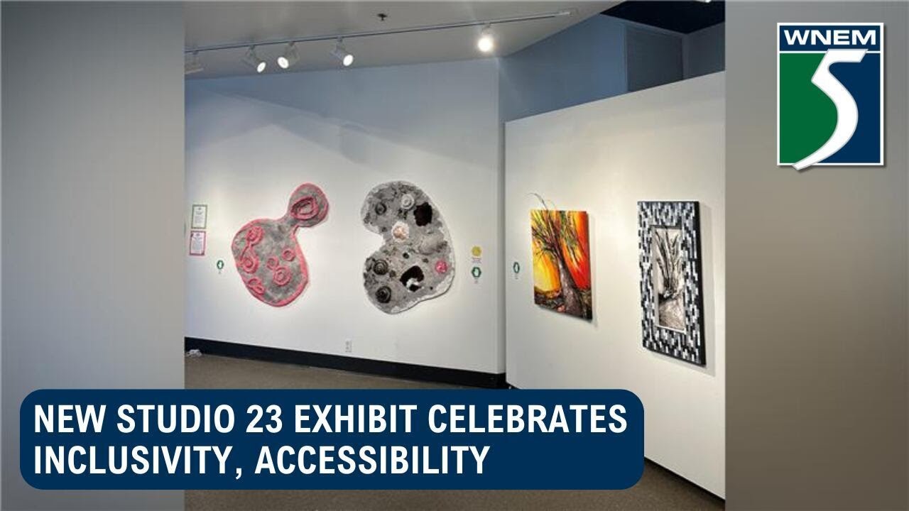 New Studio 23 exhibit celebrates inclusivity and accessibility