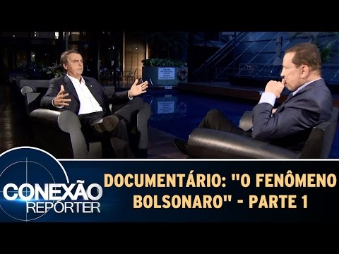 Documentário: O fenômeno Bolsonaro - Parte 1 | Conexão Repórter (21/05/17)