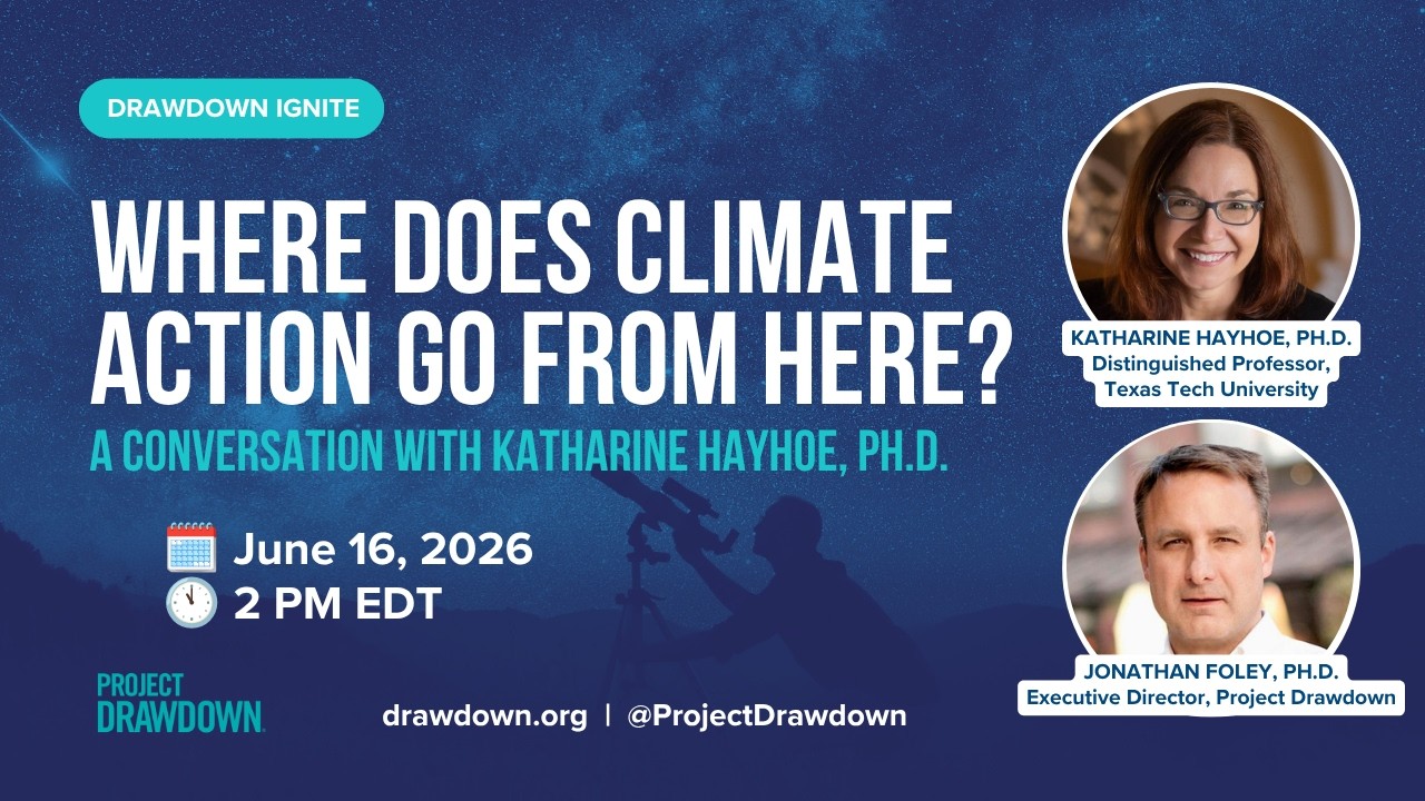 Where does climate action go from here? A conversation with climate scientist Dr. Katharine Hayhoe