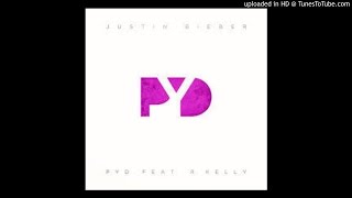 Justin Beiber - PYD Ft. R. Kelly (The Letter &quot;C&quot; REMIX)