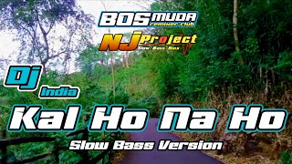 Download lagu DJ KAL HO NA HO TERBARU_SLOW BASS VERSION_NJ PROJECT_BOSMUDA REMIXER CLUB mp3