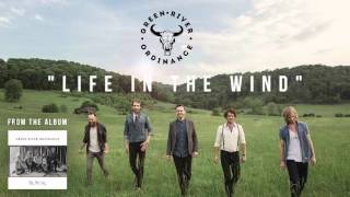 Green River Ordinance - Life In The Wind (Official Audio)