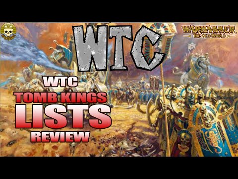 OLD WORLD WTC - THE BEST TOMB KINGS LISTS IN THE WORLD!!! TK Lists review