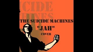 The Suicide Machines - &quot;Jah&quot; One Man Band Cover