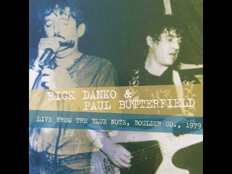 Rick Danko & Paul Butterfield⭐Live From the Blue Note, Boulder Co, 1979 ⭐Born in Chicago Live⭐*1979*