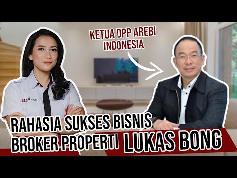 , title : 'BONGKAR HABIS !! Rahasia Sukses Bisnis Broker Properti dari Lukas Bong, Ketua DPP AREBI Indonesia.'