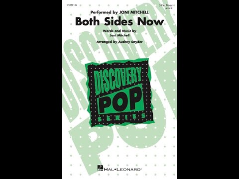 Both Sides Now (3-Part Mixed Choir) – Arranged by Audrey Snyder