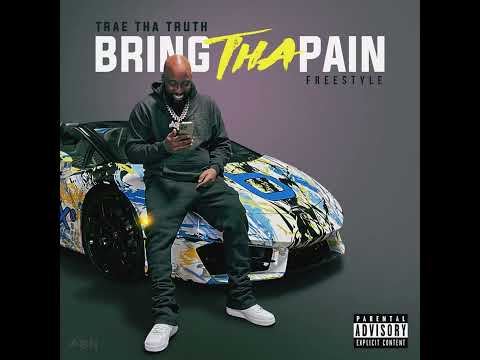 Trae Tha Truth - Bring Tha Pain Freestyle (Official Audio)