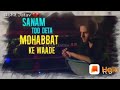 Sanam Tod Deta Mohabbat Ke Baade