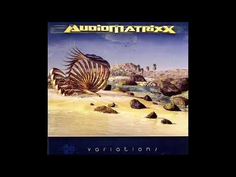 Audiomatrixx - Variations (2008) [Psy Trance. Progressive Trance]