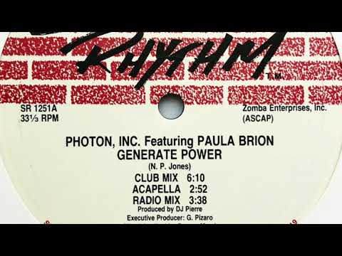 Photon, Inc. feat. Paula Brion • Generate Power (Club Mix) (1991)