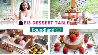 Poundland 2020 DIY Dessert Table | Expensive looking