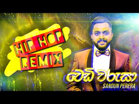 Wedi Warusa (Sandun Perera) Hiphop Remix | Dj Asiri