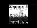 One Track Mind - Papa Roach