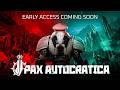 Pax Autocratica Steam Key Global Trailer