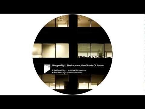 Giorgio Gigli - Indifferent Sight (Terence Fixmer Remix)