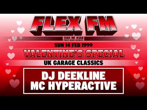DJ Deekline & MC Hyperactive | UK Garage Classics | Valentine's Day Special 1999 | Flex FM 103.6