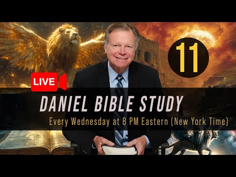 Daniel - 11 | Weekly Bible Study with Mark Finley