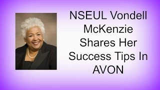 AVON Vondell McKenzie Shares Her Success Tips In AVON