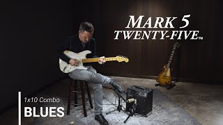 Video thumbnail for MESA/Boogie • Mark Five: 25™ 1x10 Combo • BLUES by MESA/Boogie