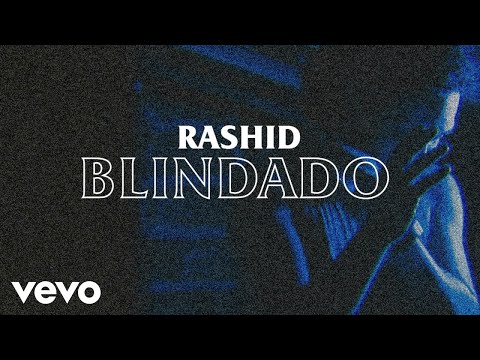 Rashid - Blindado