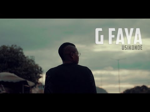 G Faya Usikonde Official Music Video