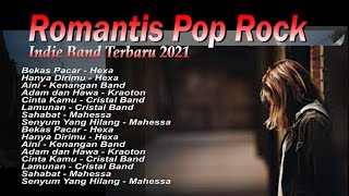 Download lagu Kumpulan Lagu Romantis Pop Indonesia terbaru Indie... mp3