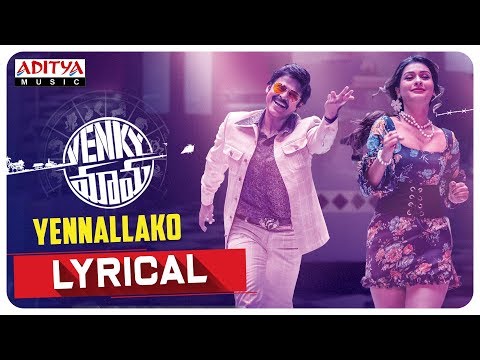 Yennallako Lyrical Video From Venky Mama