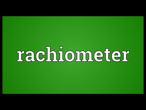 Rachiometer Meaning