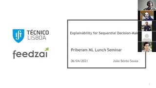 Explainability for Sequential Decision-Making, by João Bento (Feedzai)