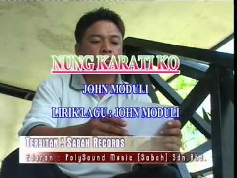 NUNG KARATI KOH(JOHN MODULI)
