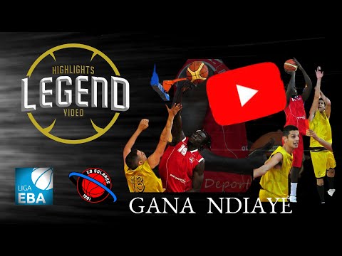 Highlights Basketball GANA NDIAYE / SPAIN / SOLARES C B / LIGA EBA 2019 /2020