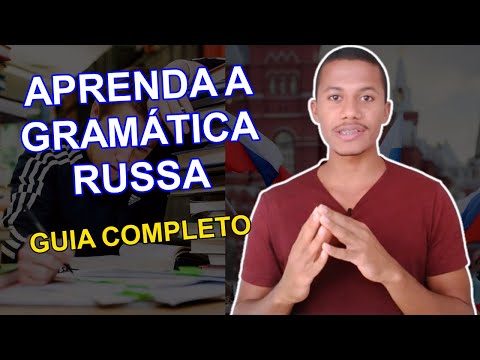 COMO DOMINAR A GRAMÁTICA DA LÍNGUA RUSSA? (O JEITO CERTO)
