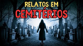 RELATOS EM CEMITÉRIOS / + 3 relatos em cemitérios