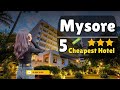 5 Best Cheapest Hotels In Mysore Mysore Cheapest Hotels