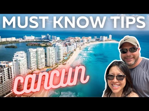Must Know Tips Before You Travel to Cancun, Mexico
