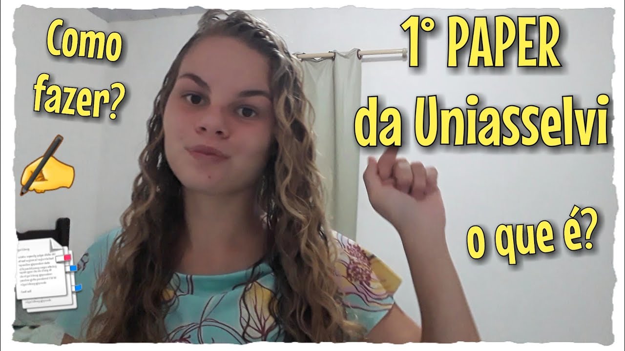 COMO FAZER PAPER DA UNIASSELVI📑✍ | O que é e como fazer seu 1° Paper
