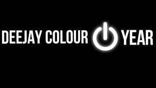 Deejay Colour - Year (Offizielle Album Version)