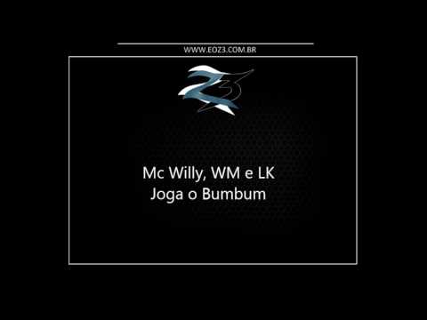 Mc Willy, WM e LK - Joga o Bumbum [LANÇAMENTO 2017] [DJ RAFINHA PZS]