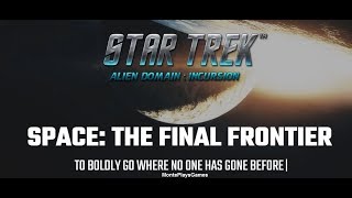 Star Trek™ Alien Domain: Incursion - First Look Part 01 - Basics