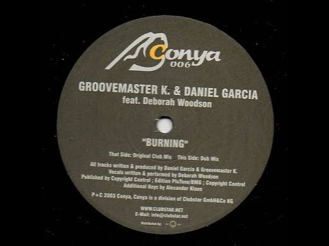 Groovemaster K. & Daniel Garcia pres. Bongoloverz feat. Deborah Woodson - Burning (Vocal Mix)