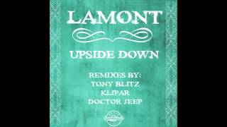 Lamont - Upside Down (Tony Blitz Remix)