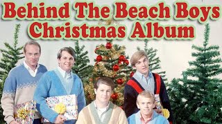 Behind The Beach Boys Christmas Album