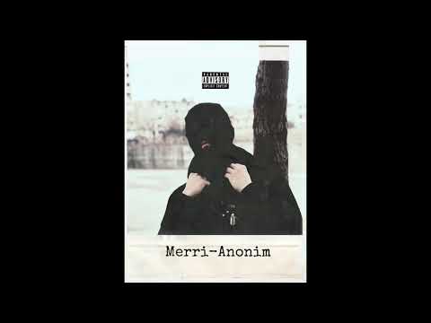 Merri-Anonim (Official Audio)