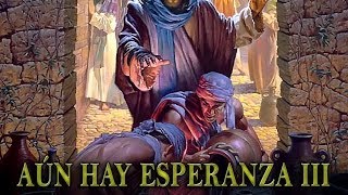 preview picture of video '2140330 - Aún hay Esperanza III'